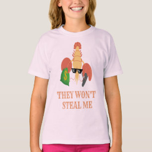 Garnelen mit Gewehr und Geld sagen: Sie werden mic T-Shirt