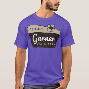 Garner Staat Park Texas Begrüßungszeichen T-Shirt