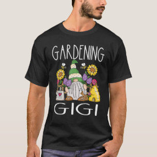 Garten-Gnom-Gärtnerei-Gigi-Gärtner-Oma-Mutter T-Shirt