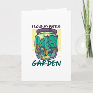 Garten - I Liebe mein Flaschengarten Karte