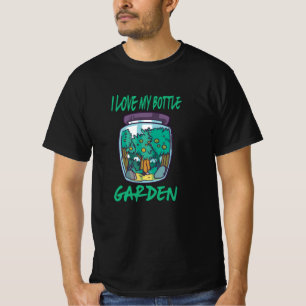 Garten - Ich liebe meinen Flaschengarten T-Shirt