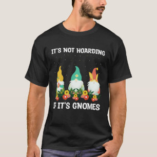 Garten-Miniatur-Zitat für Gartenzwerg und Elf Ga T-Shirt