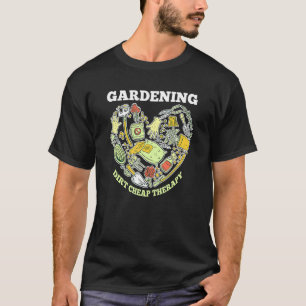 Garten Schmutzig Billige Therapie Gartenarbeit Für T-Shirt