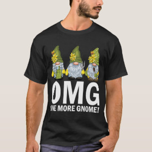 Garten-Zwerge OMG Ein weiterer Zwergen-Gärtner T-Shirt