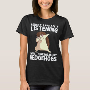 Gartenarbeit 4\Cooler Igel Für Männer Frauen Stach T-Shirt