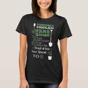 Gartenarbeit 4\Garten Gebet der Gärtner T-Shirt
