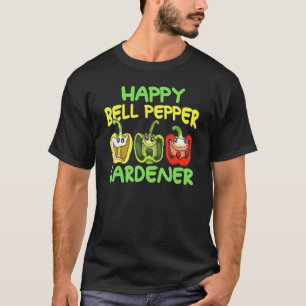 Gartenarbeit 4\Garten Humor Glückliche Paprika Gar T-Shirt