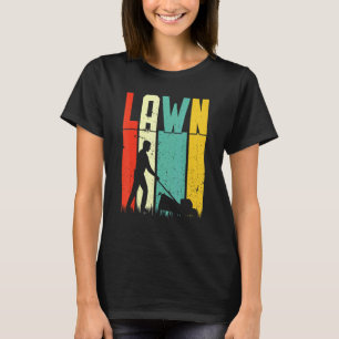 Gartenarbeit 4\Lustig Rasen mähen Landschaftsbau M T-Shirt