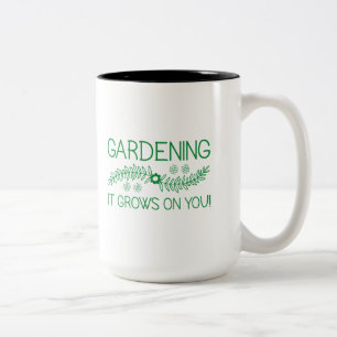 Gartenarbeit Es wächst auf Ihnen Zweifarbige Tasse