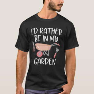 Gartenarbeit für Gärtner Ich würde eher in meinem T-Shirt