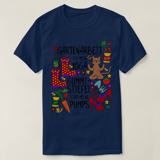 Gartenarbeit ist mein Yoga Wellington Stiefel sind T-Shirt (Design vorne)