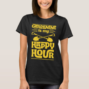 Gartenarbeit ist meine glückliche Stunde Lustig Sü T-Shirt