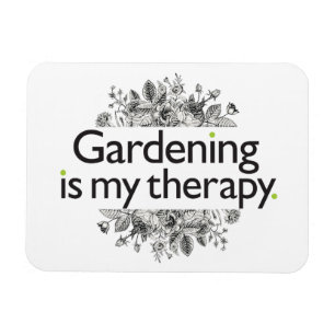 Gartenarbeit ist meine Therapie Magnet