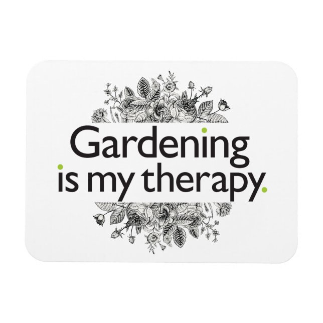 Gartenarbeit ist meine Therapie Magnet (Horizontal)