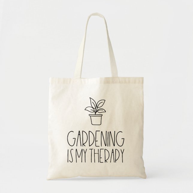 Gartenarbeit ist meine Therapie Tragetasche (Vorne)