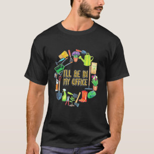Gartenarbeit ist meine Therapie wird in meinem Bür T-Shirt
