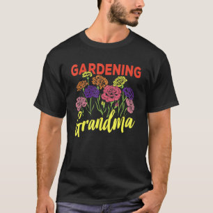 Gartenarbeit Oma Gärtnerin Garten Oma Großmutter T-Shirt