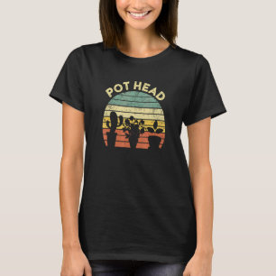 Gartenarbeit Topf Kopf Kifferin Frauen Gärtnerin T-Shirt