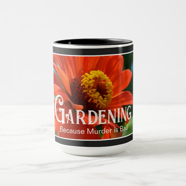 Gartenarbeit - Weil Mord ein schlechtes Sprichwort Tasse (Zentrum)