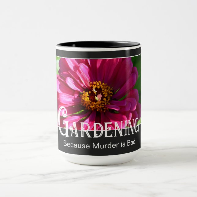 Gartenarbeit - Weil Mord ein schlechtes Sprichwort Tasse (Zentrum)