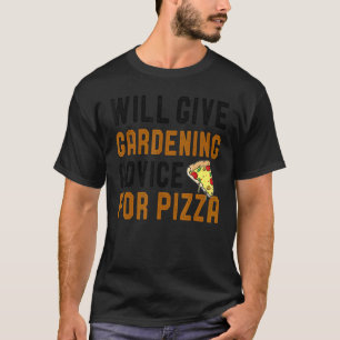 Gartenbau für Pizzeria T-Shirt