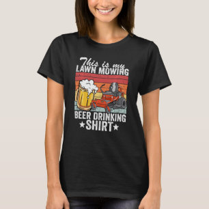 Gartenlandschaft Dies ist mein Rasenmäher Bier D T-Shirt