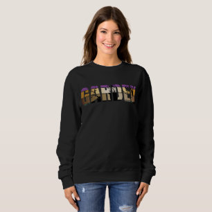 Gartenleben - Gartenarbeit Sweatshirt