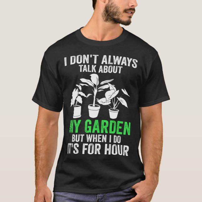 Gartenmutter Gärtner Ich rede nicht immer über mei T-Shirt (Vorderseite)