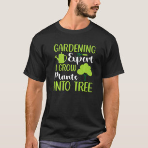 Gartensachverständiger Ich ziehe Pflanze zu Baum a T-Shirt