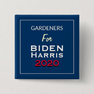 Gärtner für BIDEN HARRIS Square Campaign Button