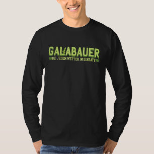 Gärtner Galabau Galabauer Florist Männeroutfit Id T-Shirt
