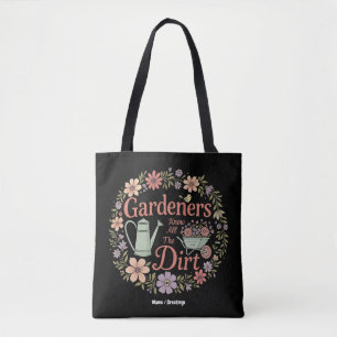Gärtner kennen das ganze düstere, komische Sarcast Tasche