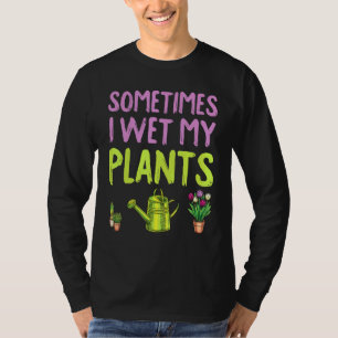 Gärtnern ist meine Therapie, manchmal habe ich mei T-Shirt