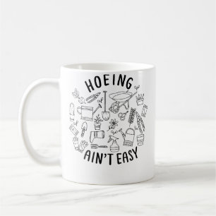 Gärtnern ist nicht einfach Lustige Gartenshirts fü Kaffeetasse
