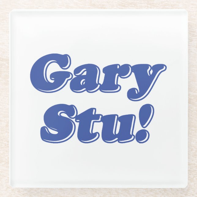 Gary Stu! Glasuntersetzer (Vorderseite)