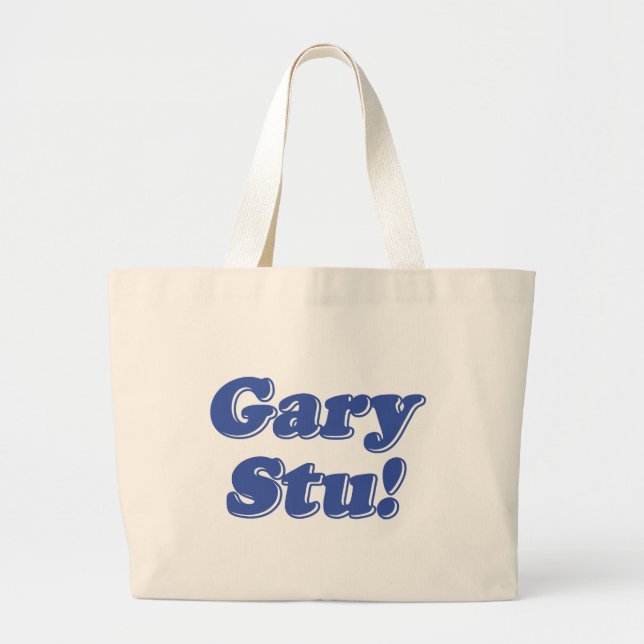 Gary Stu! Jumbo Stoffbeutel (Vorne)