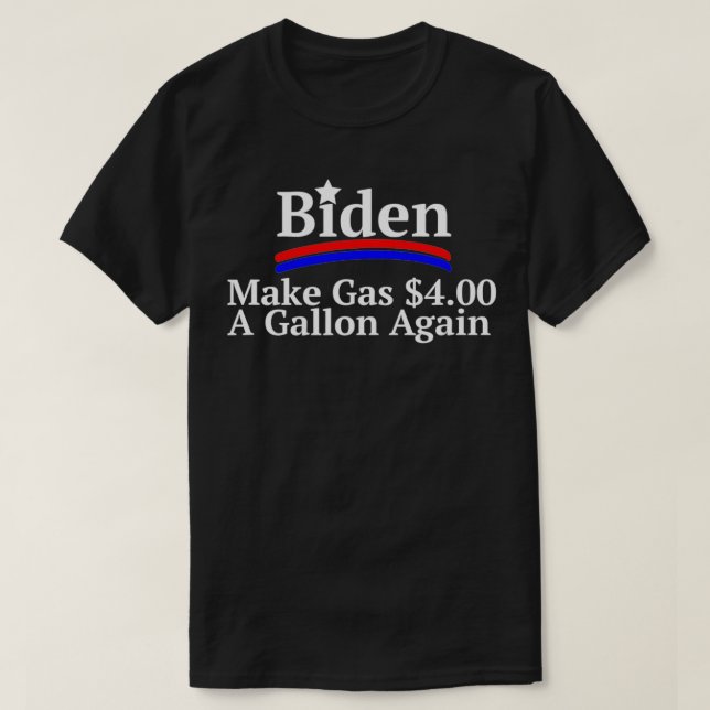 Gas 4 Dollar pro Gallone wieder herstellen, Gas 4  T-Shirt (Design vorne)