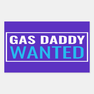 Gas Daddy Gewollt Rechteckiger Aufkleber