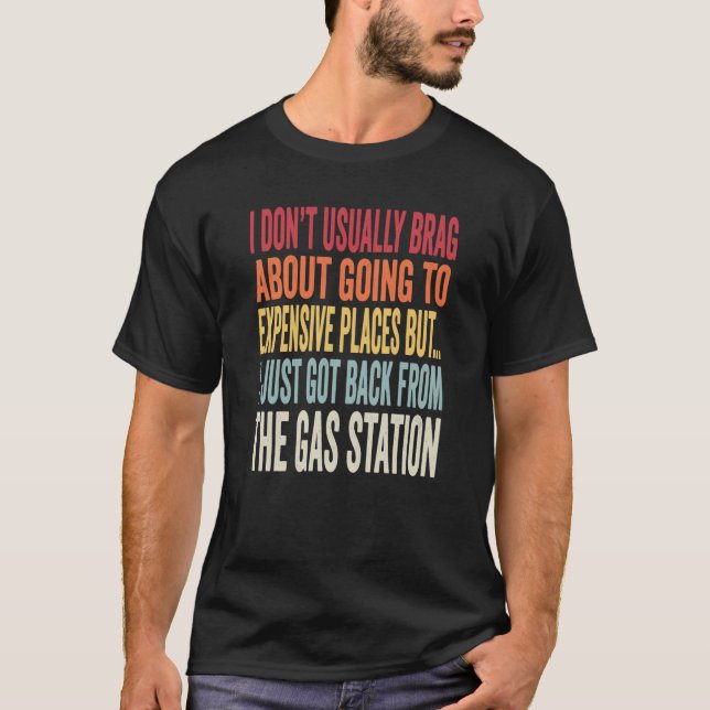 Gas Station Joke Inflation Meme T-Shirt (Vorderseite)