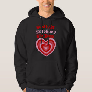 Gaslight Gatekeep Girlboss Live Liebe Laugh Poke F Hoodie