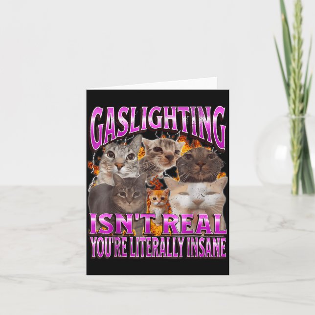 Gaslighting Isn't Real Funny Cat Meme Bootleg Grap Karte (Vorderseite)