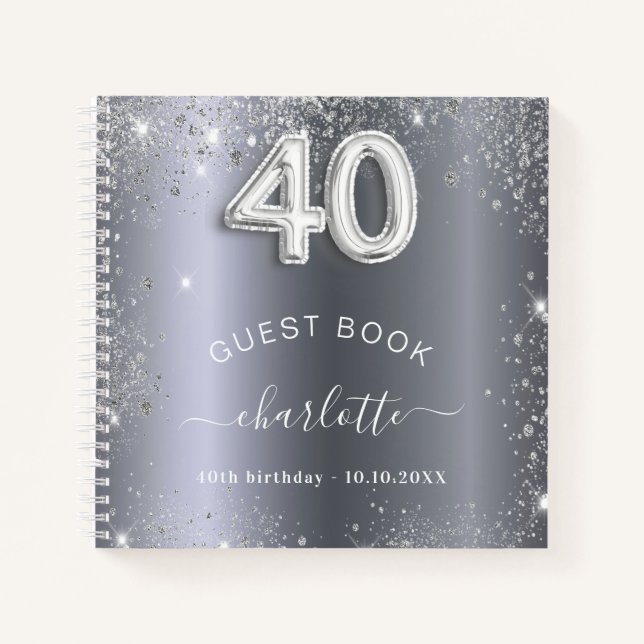 Gästebuch 40. Geburtstag Silberner Glitzer Name gl Notizbuch (Vorderseite)
