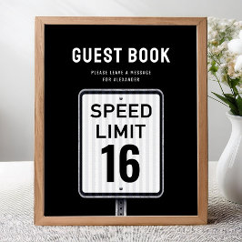 Gästebuch-Schild 16. Geburtstag Geschwindigkeitsbe Poster