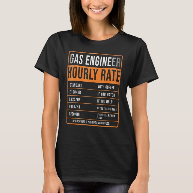 Gastechniker Stundenlohn Ingenieur für die britisc T-Shirt (Vorderseite)