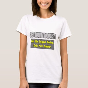 Gastroenterologen... Smarter T-Shirt