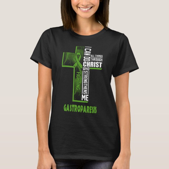 Gastroparesis-Krieger kann alles tun, was Christus T-Shirt (Vorderseite)