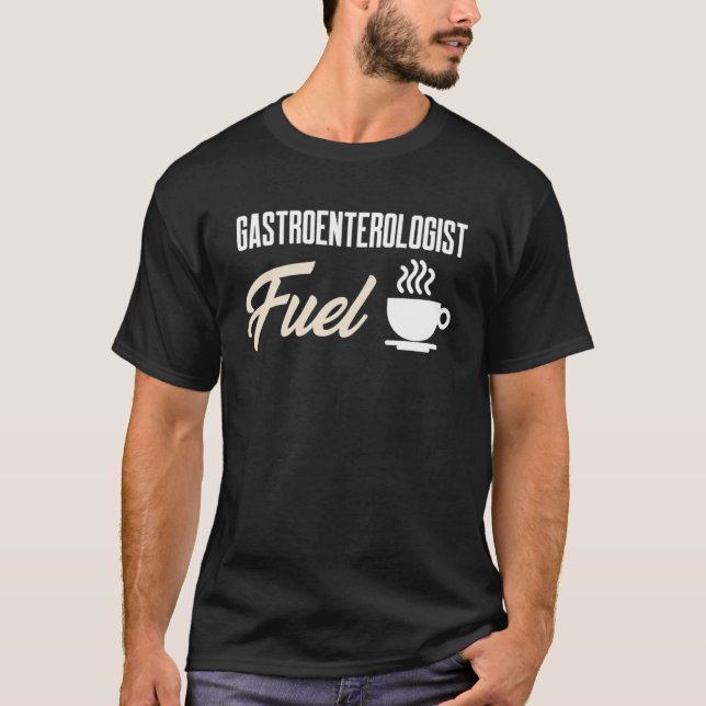 Gatroeneterologin Coffee Gastroenterology MD Doct T-Shirt (Vorderseite)