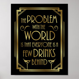 Gatsby Art Deco DRINKING QUOTE signieren Poster