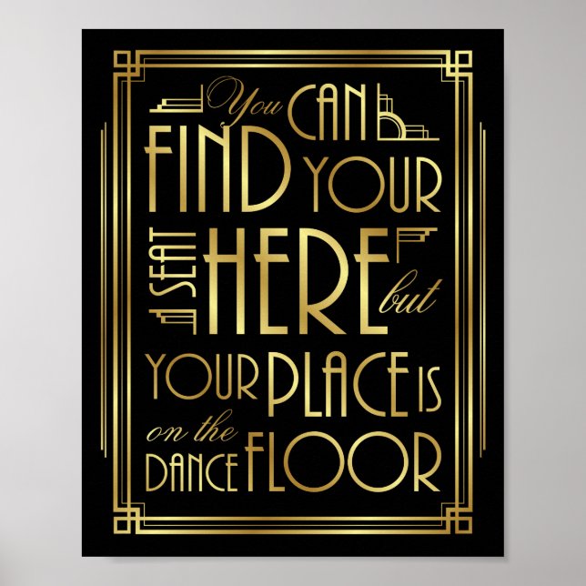 Gatsby Art Deco IHR PLATZ LIEGT AUF DEM TANZGESCHO Poster (Vorne)