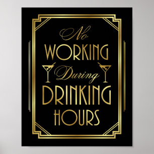 Gatsby Art Déco KEINE ARBEITSZEITEN Drucken Poster